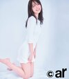 賀喜遥香。ar5月号より